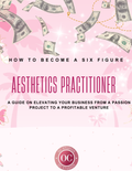 How to become a six figure aesthetics practitioner